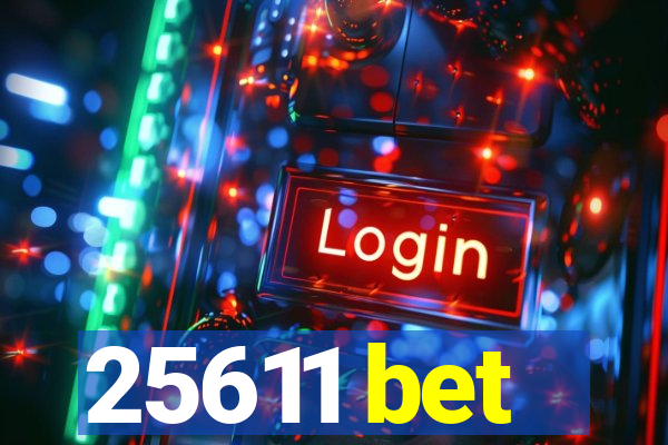 25611 bet